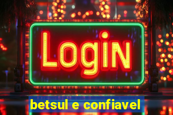 betsul e confiavel